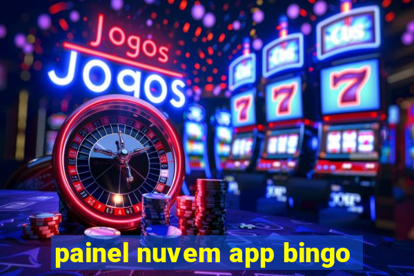 painel nuvem app bingo